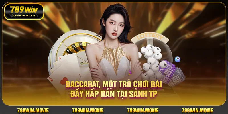 Baccarat, một trò chơi bài đầy hấp dẫn tại sảnh TP Baccarat, một trò chơi bài đầy hấp dẫn tại sảnh TP
