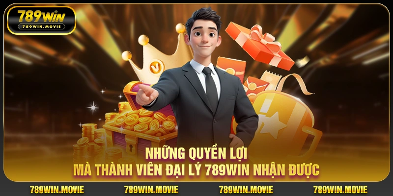 Những quyền lợi mà thành viên đại lý 789WIN nhận được Những quyền lợi mà thành viên đại lý 789WIN nhận được
